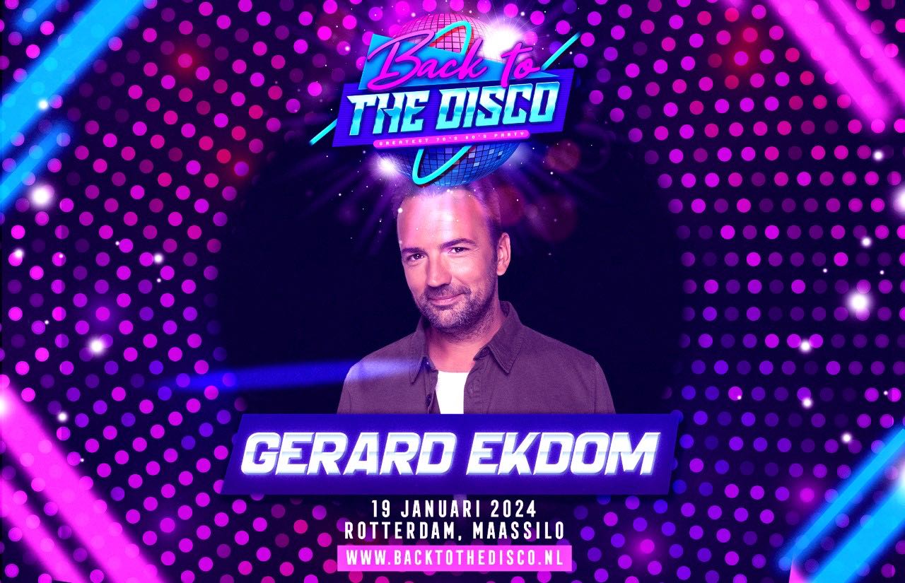 Back To The Disco: Gerard Ekdom